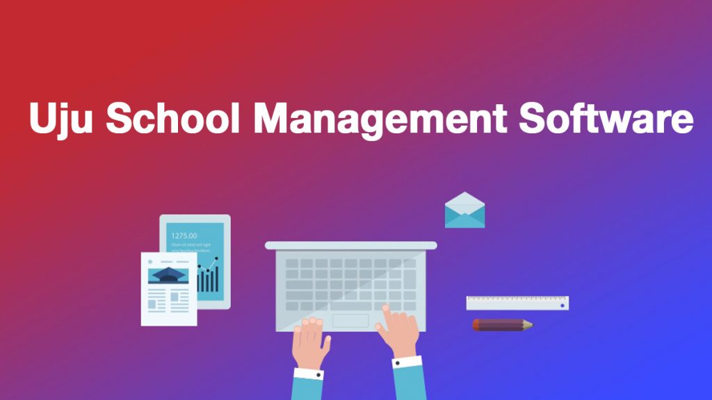 How Uju School Management Software Helps in Exam Management!