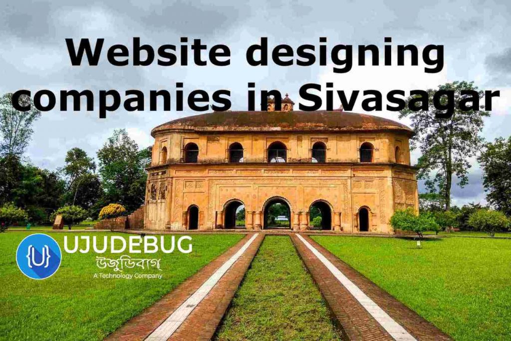 Website designing companies in Sivasagar