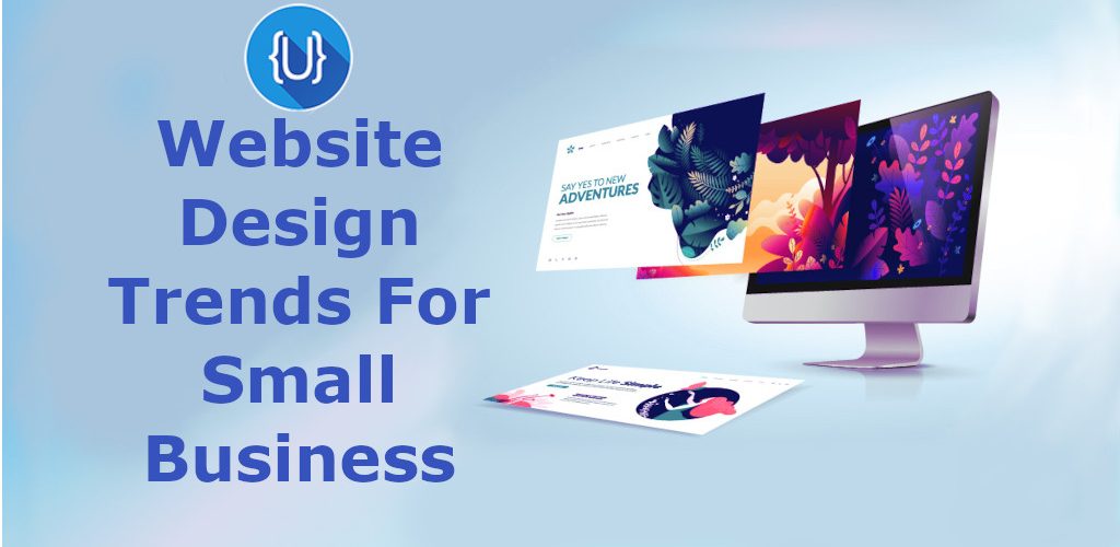 Website Design Trends for Small Business in 2021
