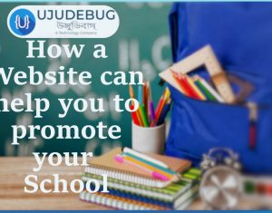 How a Website can help you to promote your School