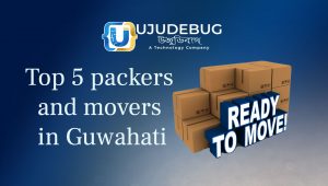 Top 5 packers and movers in Guwahati featured image