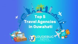 Top 5 Travel Agency in Guwahati