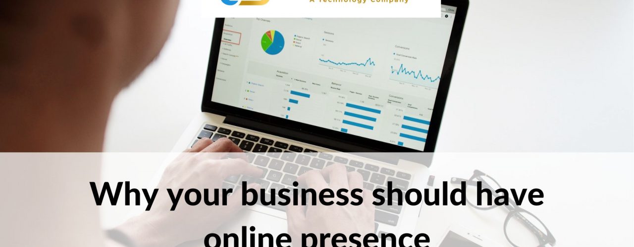 Why your business should have online presence?