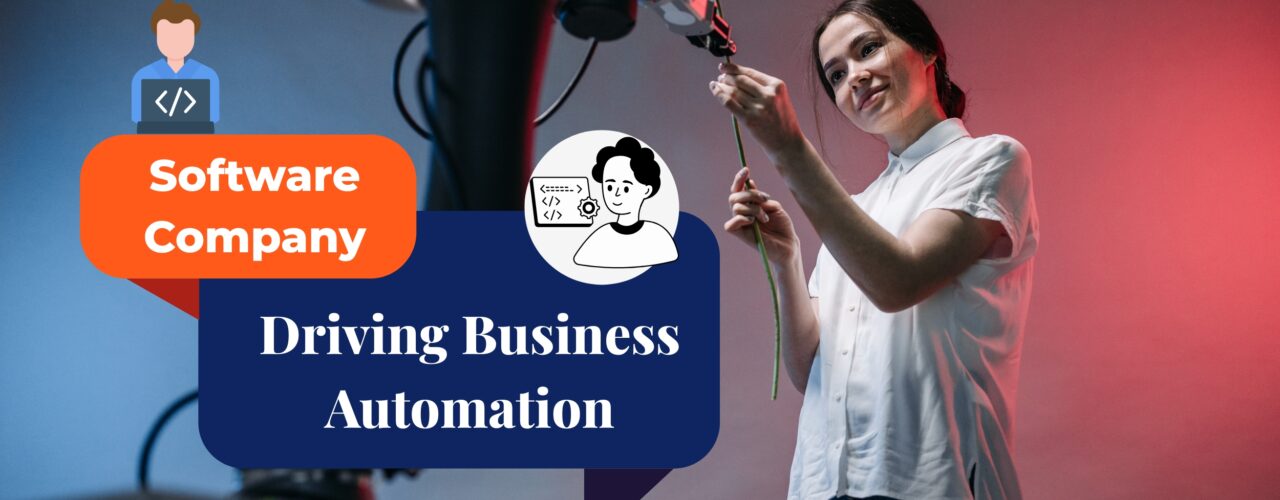 The Powerful Role of a Software Company in Driving Business Automation in Assam: 5 Key Benefits