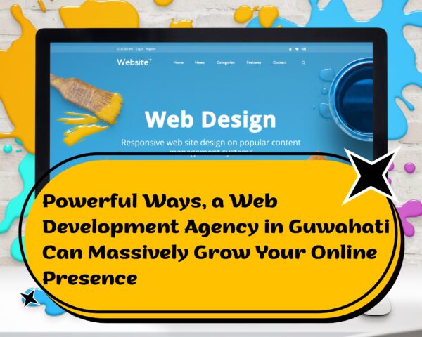 Discover 7 powerful ways a web development agency in Guwahati can massively grow your online presence through smart design, SEO, mobile optimization, and scalable digital solutions.