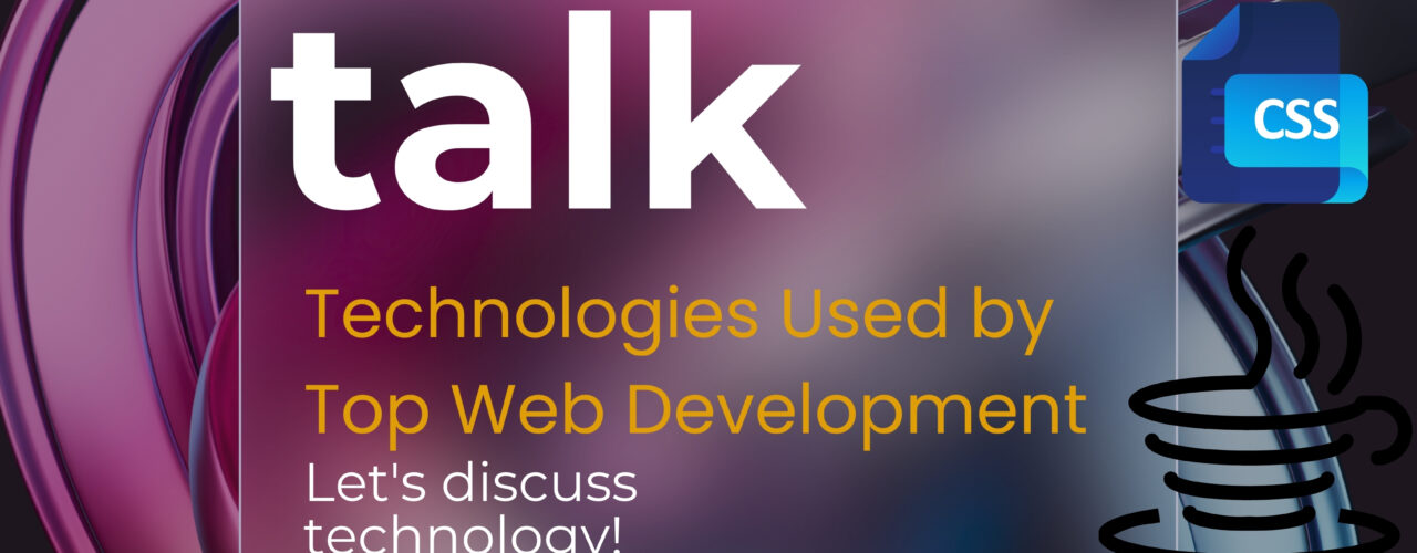 10 Powerful Key Technologies Used by Top Web Development Agencies in Guwahati