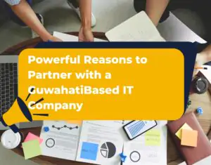 Discover the Top 5 Powerful Reasons to Partner with a Guwahati-Based IT Company in 2025. From local expertise and cost-effective services to innovative talent, dedicated support, and boosting Assam’s digital economy, learn why partnering with a Guwahati-based IT firm is a smart business move.