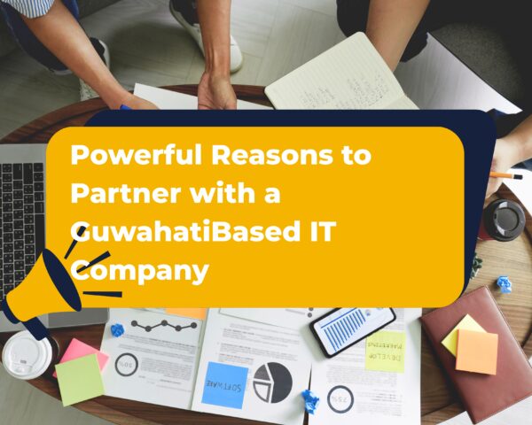 Discover the Top 5 Powerful Reasons to Partner with a Guwahati-Based IT Company in 2025. From local expertise and cost-effective services to innovative talent, dedicated support, and boosting Assam’s digital economy, learn why partnering with a Guwahati-based IT firm is a smart business move.