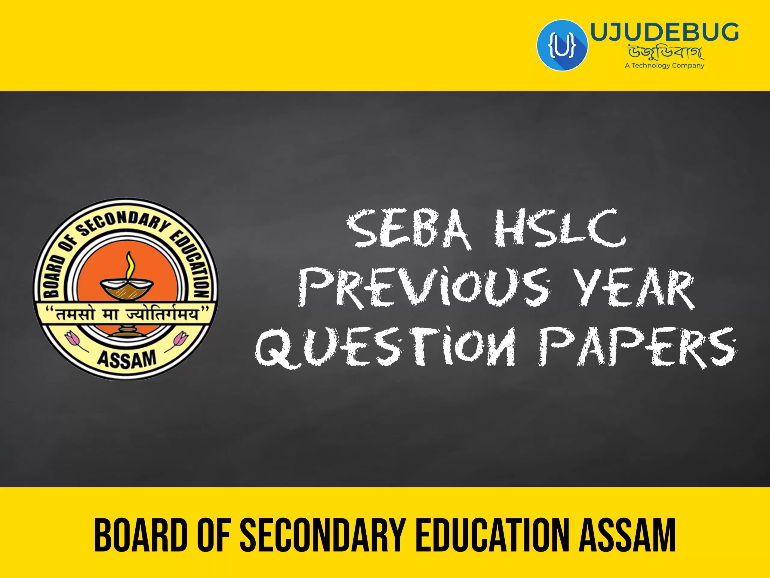 SEBA HSLC Previous Year Question Papers – Download